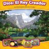 Dios: El Rey Creador