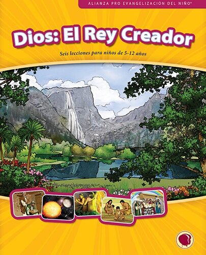 Dios: El Rey Creador