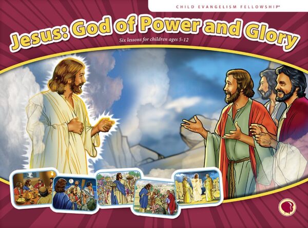 Jesús: Dios de poder y gloria Texto y Visuales